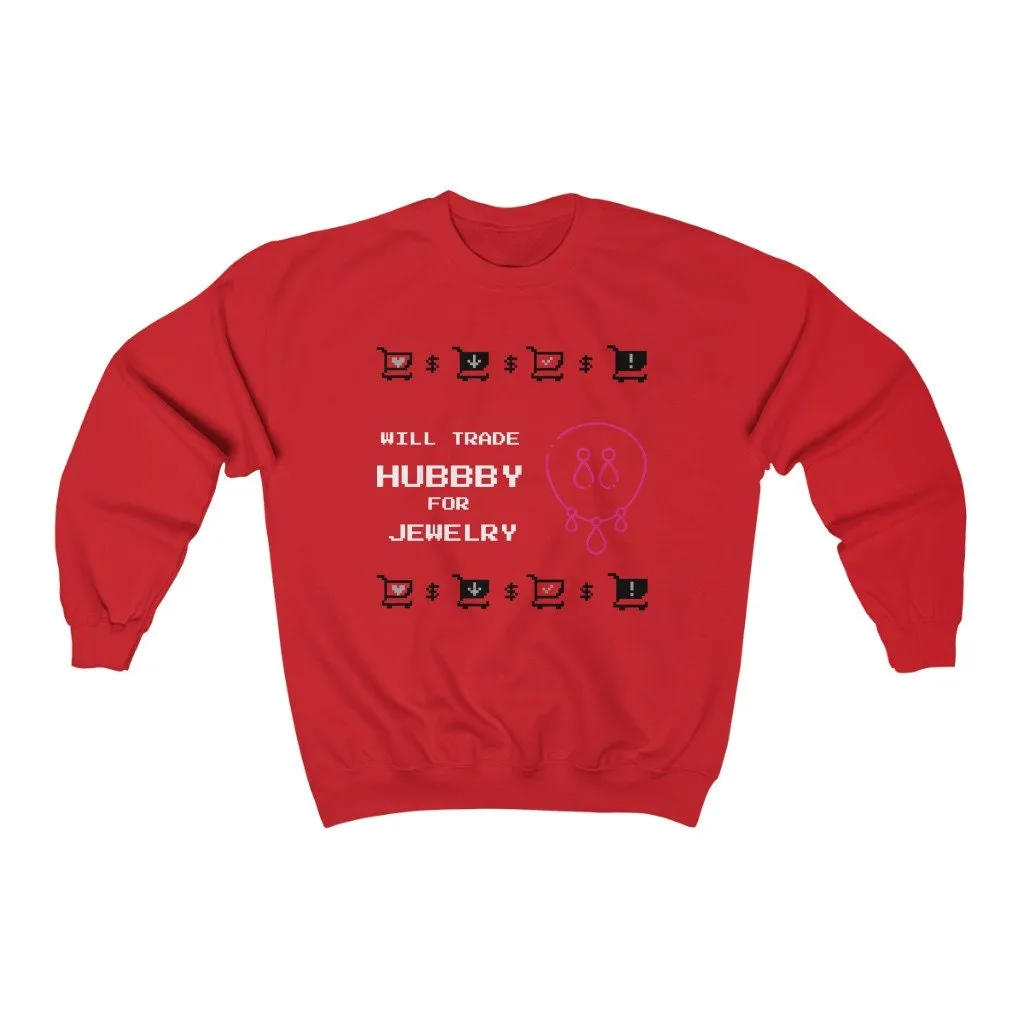 Hubby jokes Ugly Sweater Unisex Crewneck Sweatshirt, Gift for Mom/Christmas/Thanksgiving/Birthday/Anniversary/Housewarming/Halloween/Grads