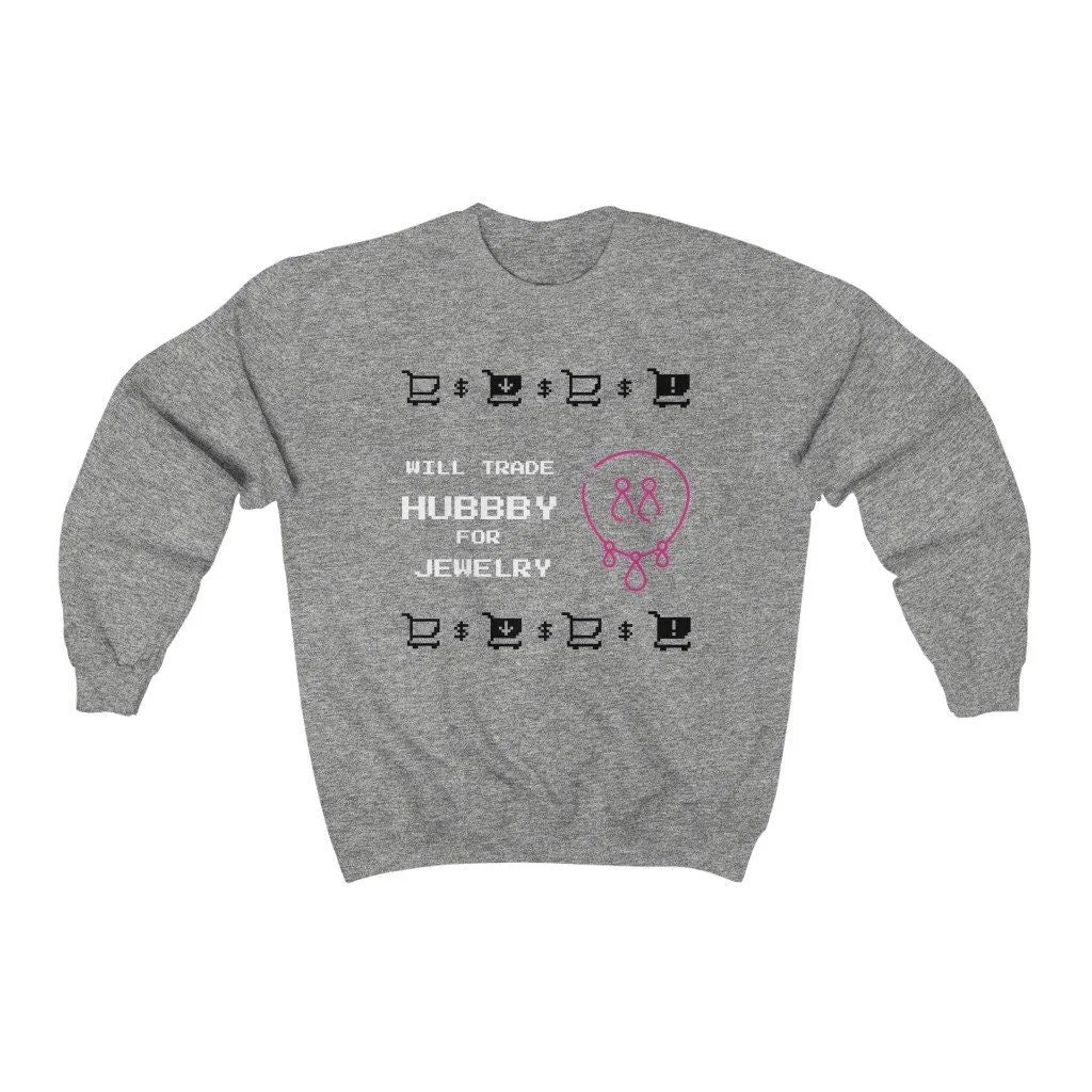 Hubby jokes Ugly Sweater Unisex Crewneck Sweatshirt, Gift for Mom/Christmas/Thanksgiving/Birthday/Anniversary/Housewarming/Halloween/Grads